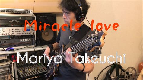 Miracle Love Mariya Takeuchi Bass Cover YouTube