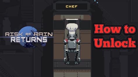 The Easiest Way To Unlock Chef In Risk Of Rain Returns Youtube