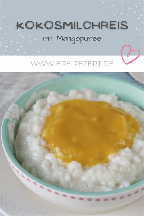 Kokosmilchreis mit Mango vegan und nicht nur fürs Baby Rezept