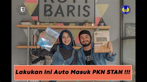 Tips Jitu Masuk Pkn Stan Youtube