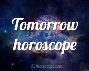 Tomorrow horoscope - your free horoscope for tomorrow