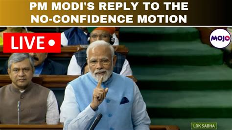 Pm Modi Live No Confidence Motion Debate Lok Sabha Live Pm S Full Speech Nda Vs