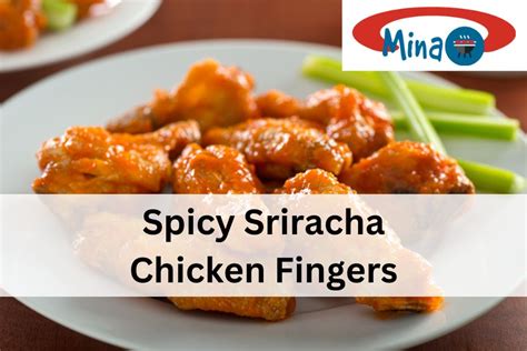 Spicy Sriracha Chicken Fingers Minagrill