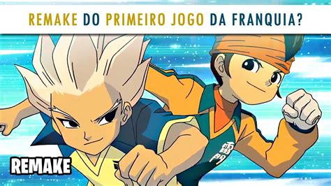 Remake Do Jogo Inazuma Eleven Nds Em Youtube