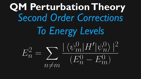 Deriving Equation For Second Order Correction To Energy Levels QM 2