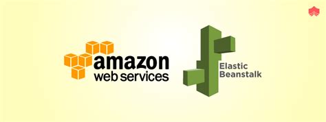 Aws Elastic Beanstalk Everything You Need To Know