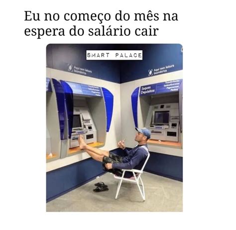 Eu No Come O Do M S Na Espera Do Sal Rio Cair Memes