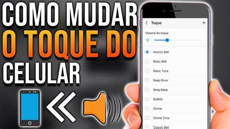 Como Mudar O Toque Do Celular