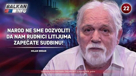 INTERVJU Milan Brdar Narod Ne Sme Dozvoliti Da Nam Rudnici Litijuma