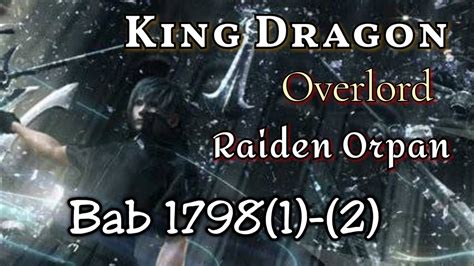 Bab 17981 17982 Ulama King Dragon Overlord Raiden Orpan Youtube