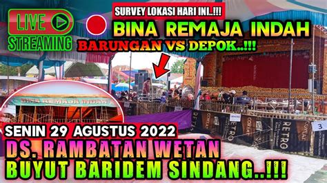 LIVE SURVEY LOKASI PENTAS SANDIWARA BINA REMAJA INDAH DI DESA RAMBATAN