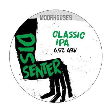 Dissenter - Moorhouse's Brewery - Untappd