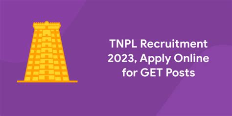 TNPL Recruitment 2023 Apply Online For GET Posts Entri Blog