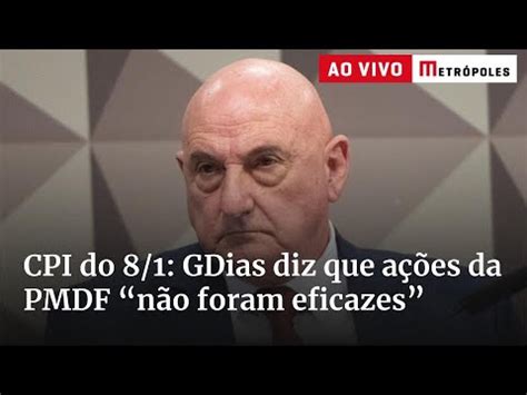 Cpi Do Gdias Diz Que A Es Da Pmdf N O Foram Eficazes Acompanhe