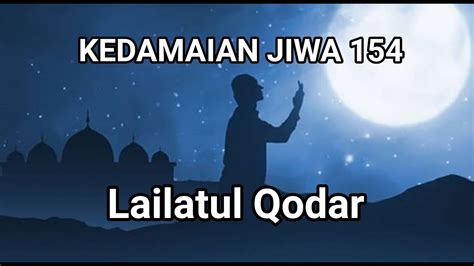 Herman Zambeck KEDAMAIAN JIWA 154 Laelatul Qodar YouTube