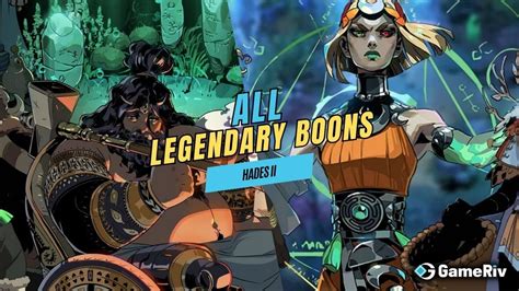 Hades 2 All Legendary Boons Gameriv