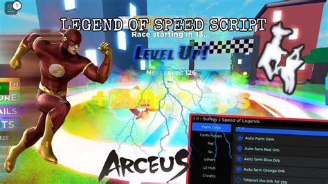 Legend Of Speed Script Latest Auto Farm Orb Auto Teleport Orb Auto Race Auto Hoops