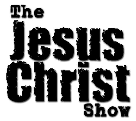 The Jesus Christ Show - LISTEN LIVE STREAM