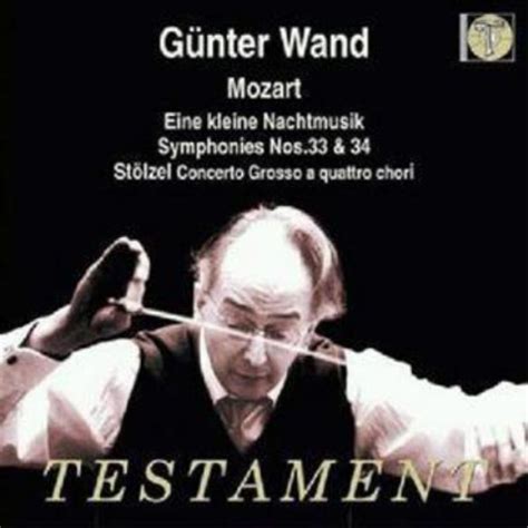 Mozart Wolfgang Amadeus Gottfried Eine Kleine Nachtmusik Symphonies