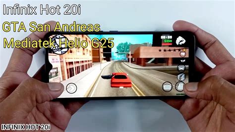 Infinix Hot 20i Game Test GTA San Andreas Graphics Test Mediatek Helio G25 4Gb Ram YouTube