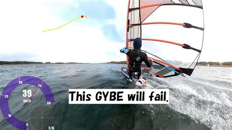 This Gybe Will Fail Windsurfing Gybe Youtube