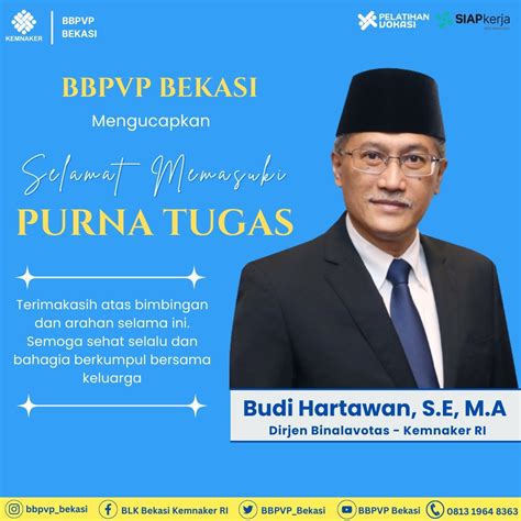 Selamat Memasuki Masa Purna Tugas Bapak Budi Hartawan Blk Bekasi