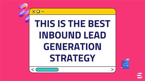 This Is The Best Inbound Lead Generation Strategy