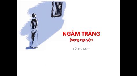 Bài thơ: NGẮM TRĂNG (Vọng nguyệt) (Hồ Chí Minh) (trong Ngữ văn 8, tập 2 ...