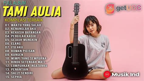 Waktu Yang Salah Kenanglah Aku Tami Aulia Best Akustik Broken