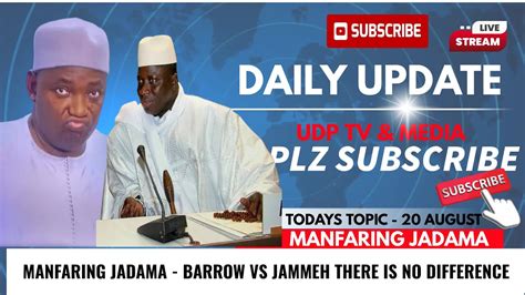 Manfaring Jadama Barrow Vs Jammeh There Is No Difference Youtube