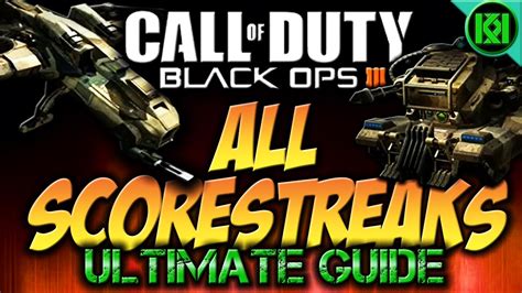 Cod Black Ops 3 All Killstreaks And All Scorestreaks Gameplay In Action Cod Bo3 Ultimate