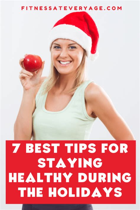 Best Tips For Staying Healthy During The Holidays