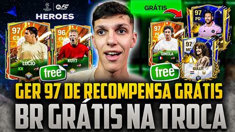 GER 97 GRÁTIS NAS NOVAS RECOMPENSAS TROCA DE HEROES BR E MAIS FC