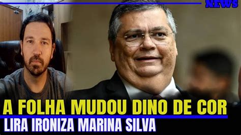 Estad O Mudou A Cor Do Flavio Dino Lira Ironiza Marina Silva Youtube