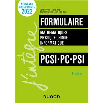 Formulaire PCSI PC PSI Mathématiques Physique chimie Informatique