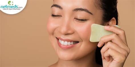 Gua Sha Stone Know About The Miraculous Benefits Of This Facial