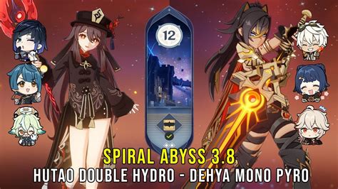 C1 Hutao Double Hydro And C0 Dehya Mono Pyro Genshin Impact Abyss 3 8