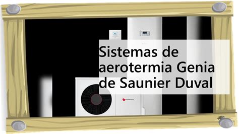 Sistemas De Aerotermia Genia De Saunier Duval YouTube