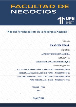 Examen Final Administracion Financiera Grupo 06 FACULTAD DE NEGOCIOS