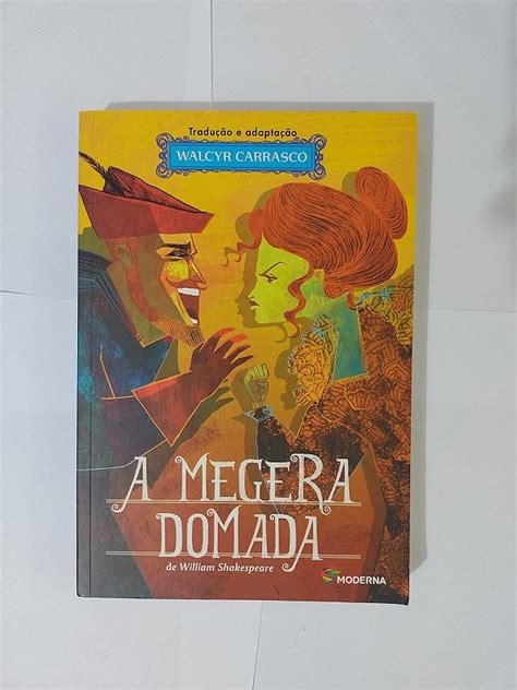 A Megera Domada Walcyr Carrasco Seboterapia Livros