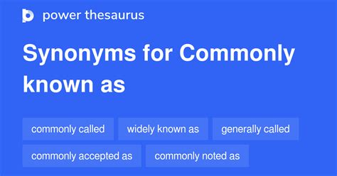 commonly   synonyms  similar words phrases