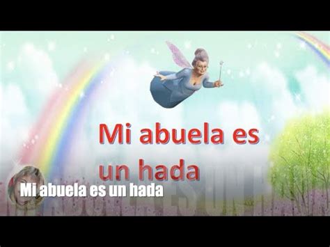 Mi Abuela Es Un Hada De Gloria Fuertes YouTube