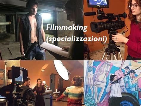 Filmmaking Specializzazioni Scuola Di Cinema Sentieri Selvaggi