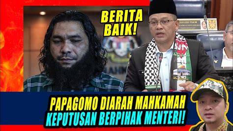 Berita Baik PAPAGOMO DIARAH MAHKAMAH KEPUTUSAN BERPIHAK MENTERI