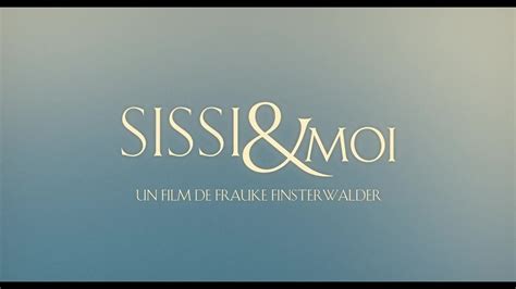 Sissi Moi 2023 Bande Annonce HD VOST YouTube