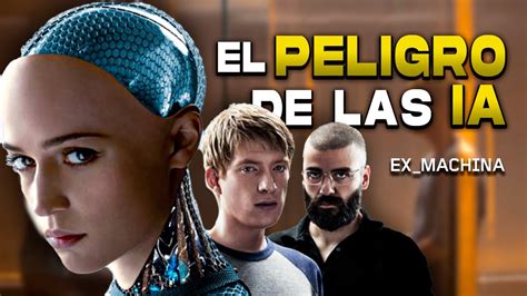 Ex Machina Estamos Todos Programados Youtube