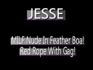 Jesse MILF Nude With Feather Boa Bound And Gagged PS FORMAT X SIZED MILFS BOUND