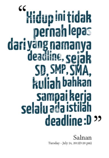 Deadline Quotes. QuotesGram