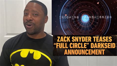 Zack Snyder Full Circle Announcement Reaction YouTube