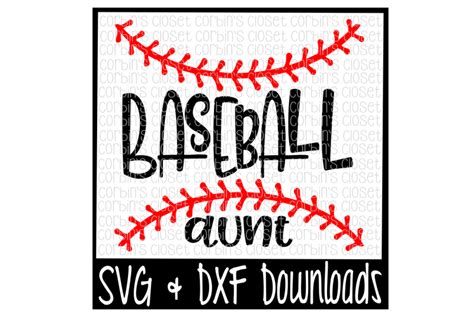 Baseball Aunt SVG Cut File By Corbins SVG TheHungryJPEG